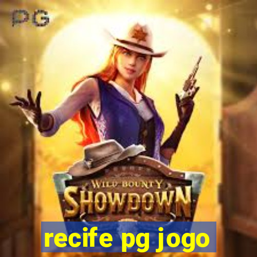 recife pg jogo